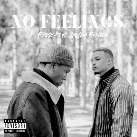 No Feelings ft. Shelton Forbez | Boomplay Music