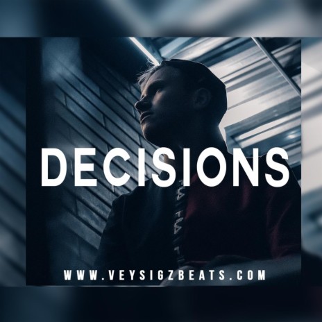 Decisions | Boomplay Music