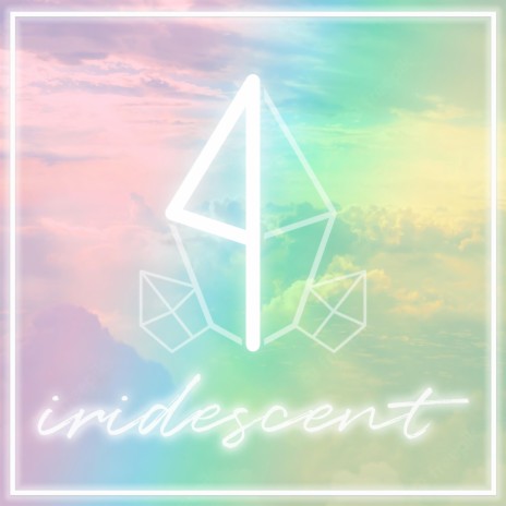 iridescent | Boomplay Music