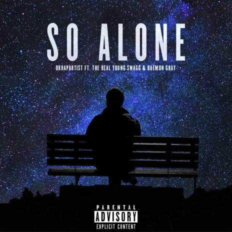 So Alone (feat. The Real Young Swagg & Daemon Gray) | Boomplay Music