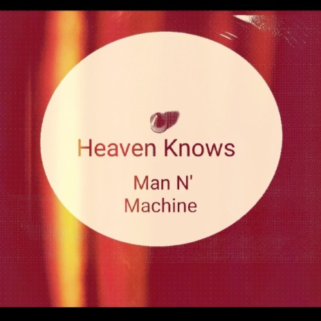 Heaven Knows (Mix 2 Version)