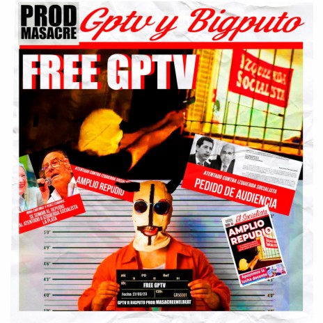 Free Gptv ft. Big Puto & Gorda Puta Trola Vieja | Boomplay Music