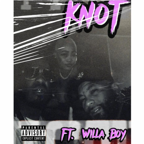 Knottt ft. WillaBoy | Boomplay Music
