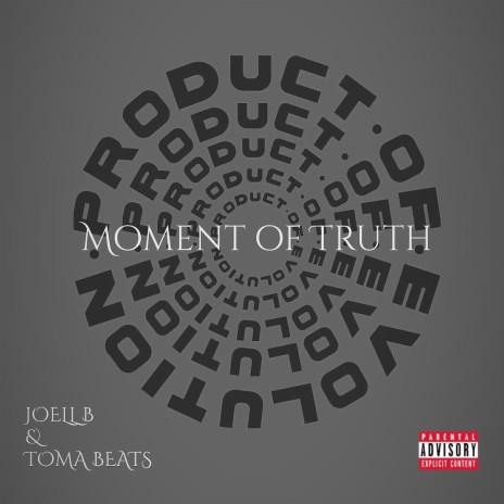 Moment of Truth ft. Toma Beats | Boomplay Music