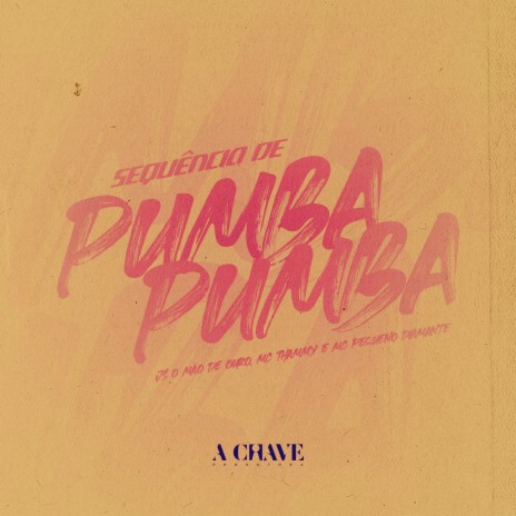 Sequência de Pumba Pumba ft. Thammy & MC Pequeno Diamante | Boomplay Music