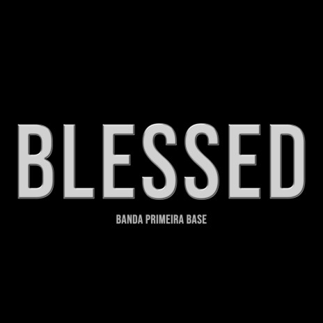 Blessed (with Thiago Reis, Jorge Vaz, David Oliveira & Hiago Reis) | Boomplay Music