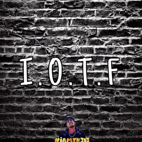 I.O.T.F | Boomplay Music