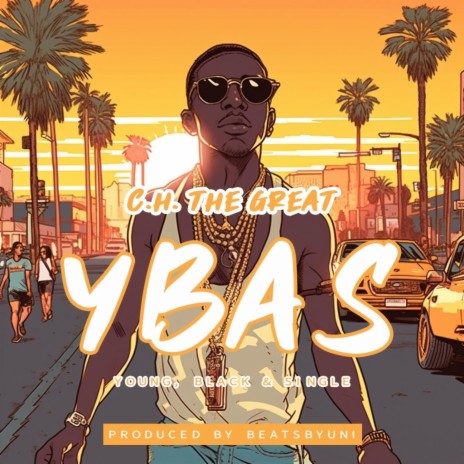 YBAS (Young Black & Single) ft. BEATSBYUNI | Boomplay Music