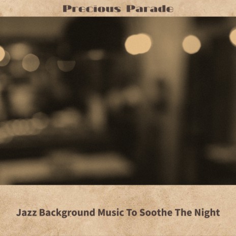 Play Jazz in the Night