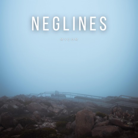 Neglines | Boomplay Music