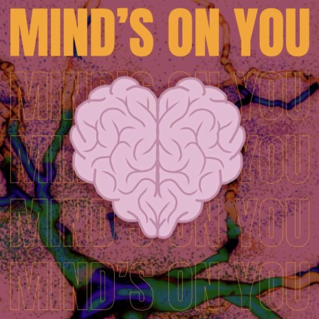 MIND'S ON YOU | Boomplay Music