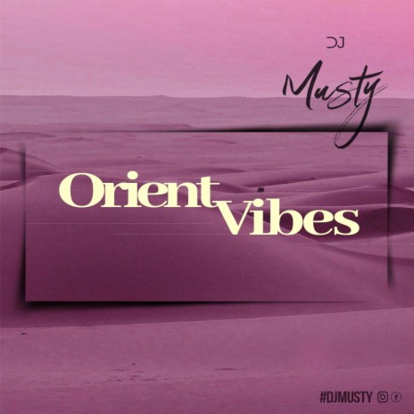 Orient Vibes | Boomplay Music