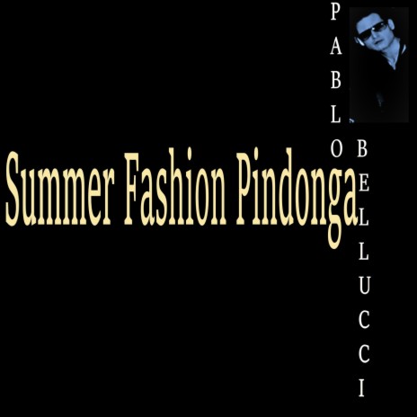 Summer Fashion Pindonga | Boomplay Music