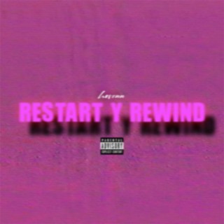 RESTART Y REWIND