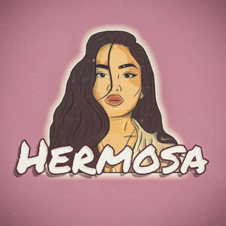 Hermosa | Boomplay Music