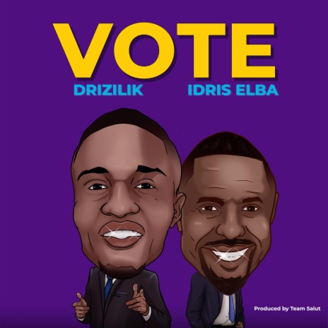 Vote ft. Idris Elba & Team Salut