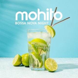 Mohito Boss Nova Night Jazz Club Instrumental Background Playlist