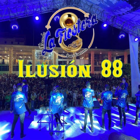 Ilusión 88 | Boomplay Music