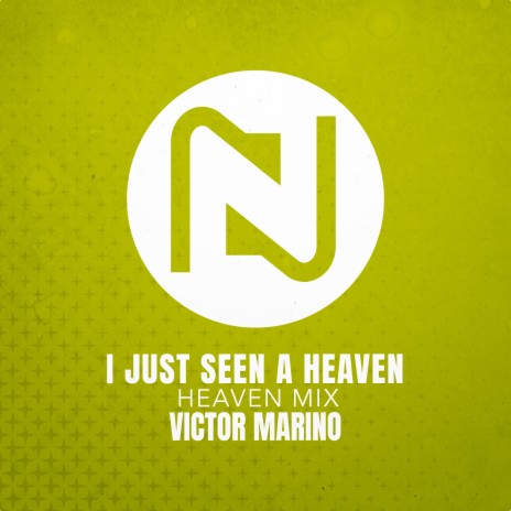 I Just Seen A Heaven (Heaven Mix) | Boomplay Music