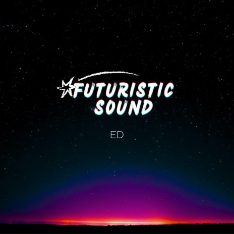 FUTURISTIC SOUND | Boomplay Music