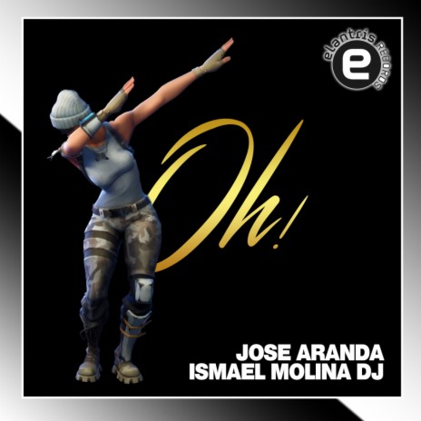 OH (Original Mix) ft. Ismael Molina Dj