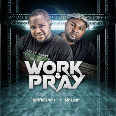 WORK & PRAY | Boomplay Music