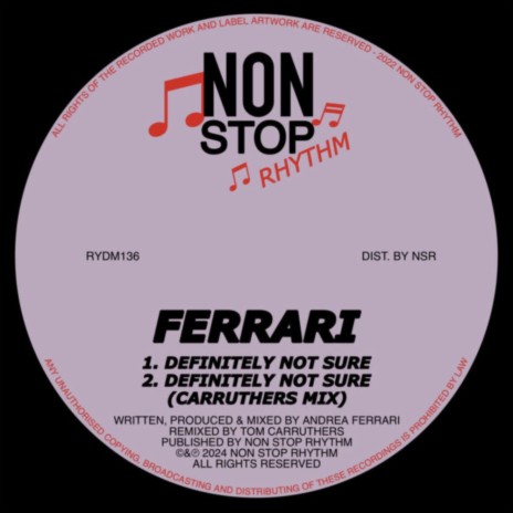 Definitely Not Sure (Carruthers Mix)