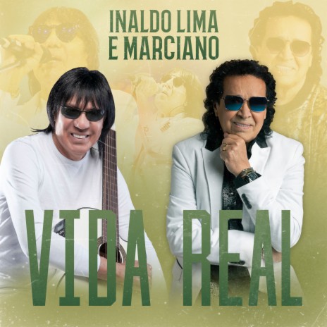 Vida Real ft. Inaldo Lima | Boomplay Music