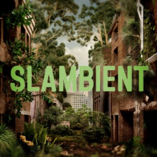 SLAMBIENT