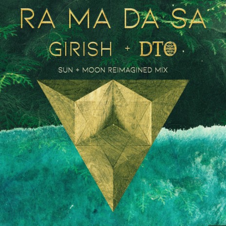Ra Ma Da Sa (Sun + Moon Reimagined Mix) ft. DTO | Boomplay Music