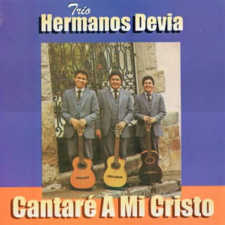 Cantaré A Mi Cristo