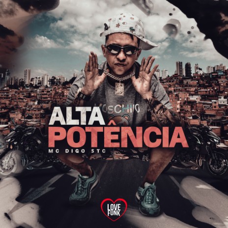 Alta Potência ft. Love Funk | Boomplay Music