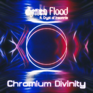 Chromium Divinity (feat. Crypt of Insomnia)