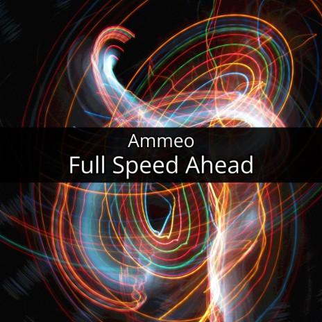 Full Speed Ahead | Boomplay Music