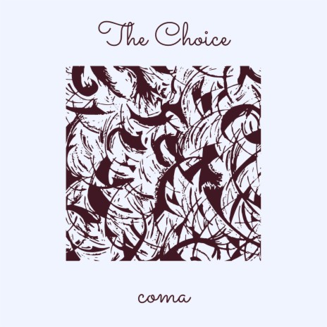 The Choice | Boomplay Music