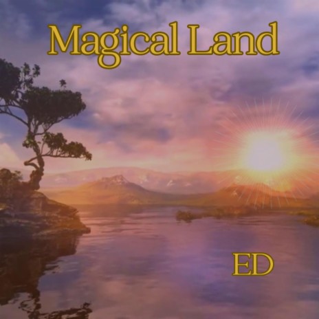 MAGICAL LAND | Boomplay Music