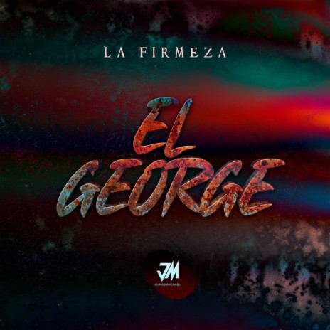 El George ft. Joe Michael Martinez | Boomplay Music