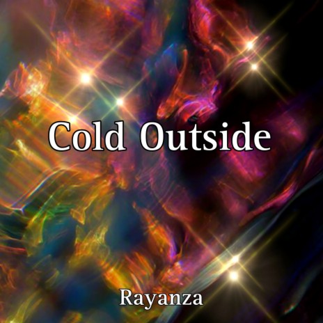 Cold Outside | Boomplay Music