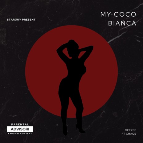 My Coco Bianca ft. Chaos | Boomplay Music