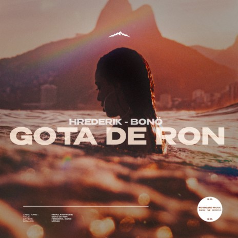 Gota de Ron ft. bonö | Boomplay Music