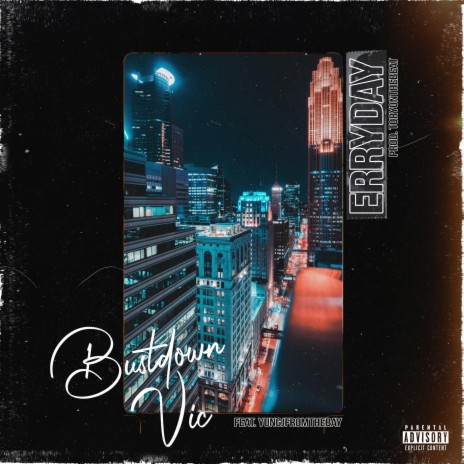 Erryday ft. YUNGJFROMTHEBAY | Boomplay Music