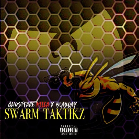 Swarm Taktiks ft. GhostFace Killah | Boomplay Music