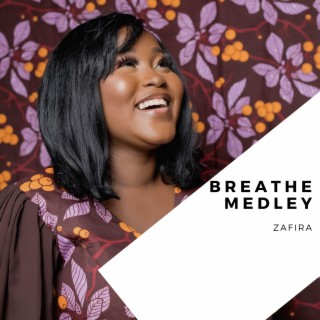 Breathe (Medley)