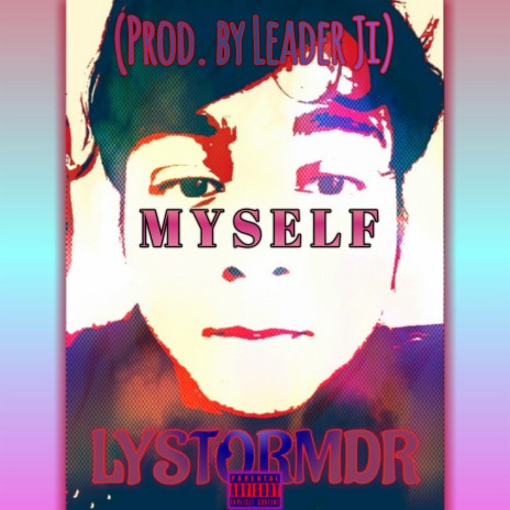 Myself (feat. Leader Ji)