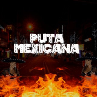 Puta Mexicana