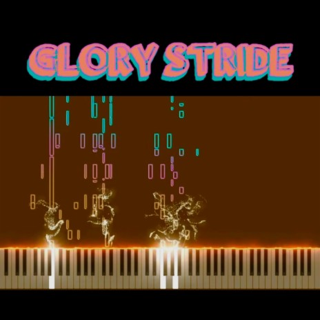 Glory Stride | Boomplay Music