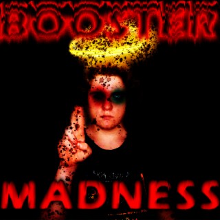 Booster Madness