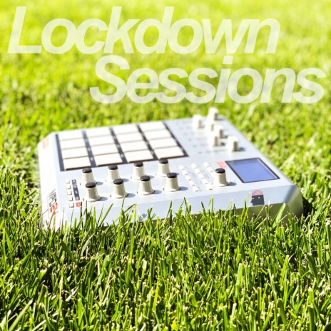 Lockdown Sessions | Boomplay Music