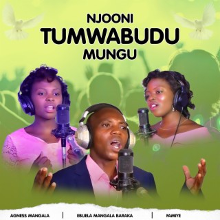 Njoni tumwambu bwana