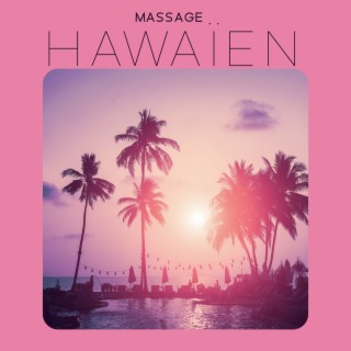 Massage hawaïen: Apaisez votre âme et votre corps, Musique de guérison, Détente Lomi Lomi, Spa, Station thermale, Source minérale